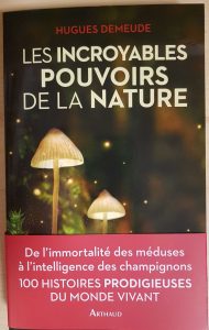 Les incroyables pouvoirs de la nature