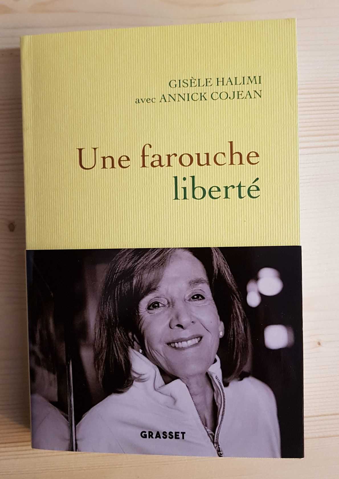 Une farouche liberté Gisèle Halimi librairie La Librai'bulles