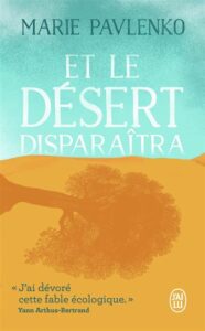 Et le desert disparaitra librairie La Librai'bulles