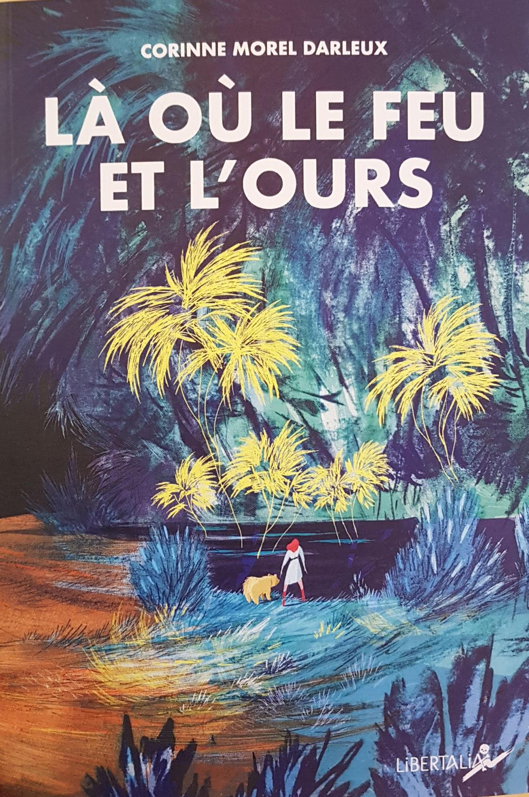 Là où le feu et l'ours librairie la librai'bulles