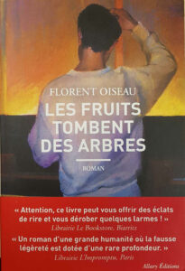 Les fruits tombent des arbres Florent Oiseau librairie La librai'bulles