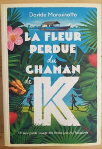 La fleur perdue du chamane de K La Librai'bulles