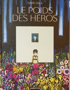 Le poids des heros David Sala La Librai'bulles