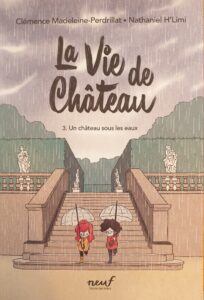 La vie de château