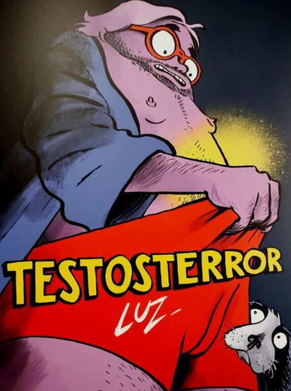 Testosterror, la nouvelle bande dessinée de Luz 