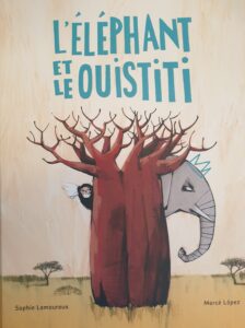 L'éléphant et le ouistiti