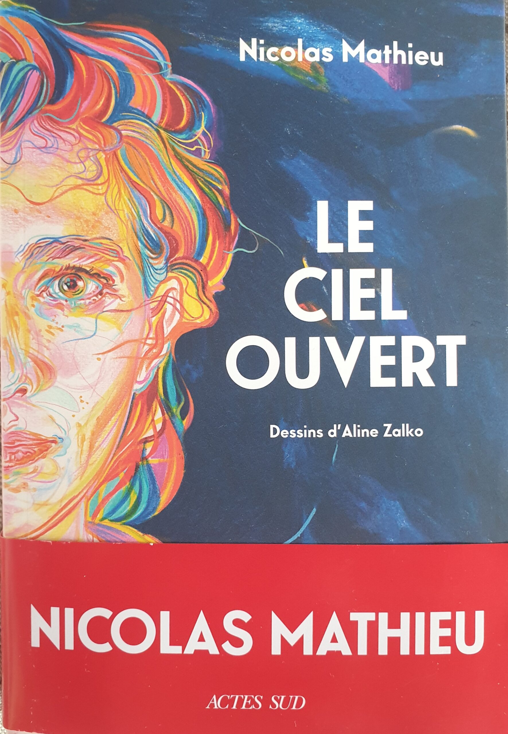 A ciel ouvert Nicolas Mathieu